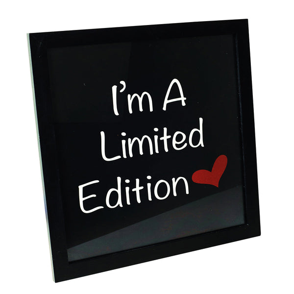 QUADRO I AM A LIMITED EDITION